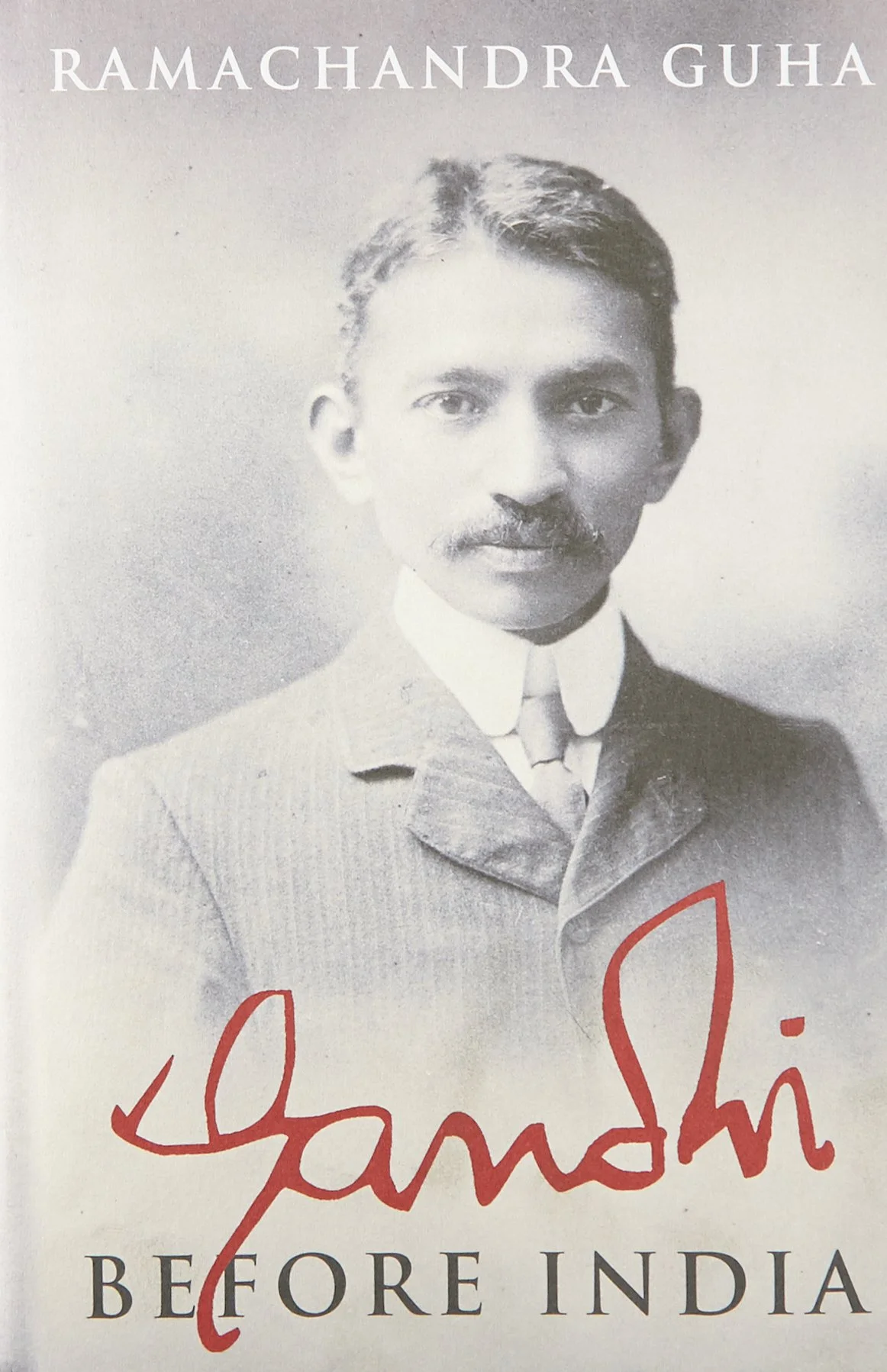 Gandhi Before India cover