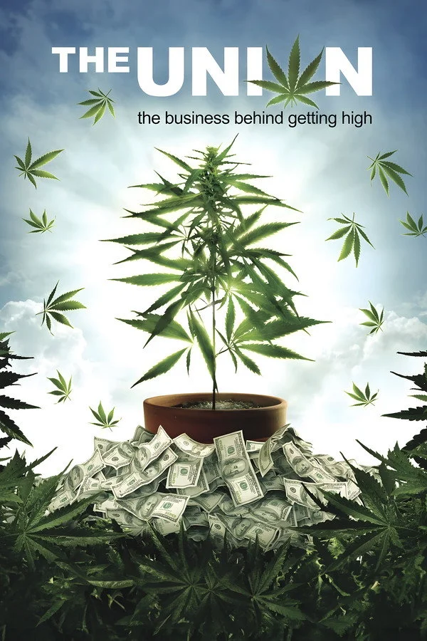 The Union: The Business Behind Getting High cover
